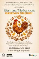 Wiosna w Busku-Zdroju tradycyjnie przynosi atmosferę świątecznych przygotowań. Już 28 marca Plac Zwycięstwa wypełni się zapachem regionalnych przysmaków i barwami rękodzieła podczas Kiermaszu Wielkanocnego 'Kukuryku w Cielętniku' - wydarzenia, którego nazwa kryje w sobie ciekawą lokalną historię.