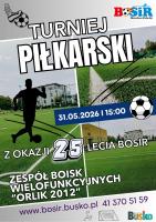 25 lat Buskiego Ośrodka Sportu i Rekreacji to doskonała okazja do wspólnego świętowania na sportowo. Już 31 maja na Orliku 2012 odbędzie się jubileuszowy Turniej Piłkarski, który ma połączyć sportowe emocje, rywalizację i dobrą zabawę. 
