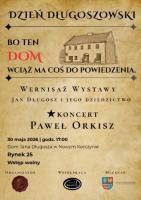 W sobotę, 30 maja 2026 roku, w Domu Jana Długosza w Nowym Korczynie odbędzie się pierwszy w historii Dzień Długoszowski. Organizatorzy przygotowali wydarzenie inspirowane historią miasta i postacią Jana Długosza, które ma połączyć kulturę, tradycję i wyjątkowy klimat dawnych wieków.