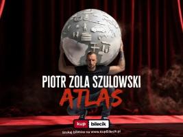 Codzienność potrafi ważyć więcej niż niejeden trening na siłowni. Rodzina, praca, kredyty, choroby i oczekiwania - właśnie z takich tematów Piotr Zola Szulowski buduje swój najnowszy program 'ATLAS'. Jesienią komik pojawi się w Busku-Zdroju, gdzie zaprezentuje publiczności około 80 minut bezkompromisowego stand-upu. To propozycja wyłącznie dla widzów pełnoletnich.