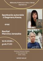 Literatura pełna tajemnic, fantastyczne światy i muzyka, która porusza emocje. W piątek, 16 października 2026 roku, w Solcu-Zdroju odbędzie się wyjątkowe spotkanie z książką i piosenką. W ramach 12. ogólnopolskiej edycji Nocy Bibliotek mieszkańcy będą mieli okazję poznać pisarkę Dagmarę Kaszę oraz posłuchać recitalu Marcina Janaszka. Wstęp na wydarzenie jest bezpłatny.