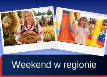 W weekend, a także w tygodniu - najciekawsze wydarzenia w regionie! Dla wszystkich, którzy szukają pomysłów na ciekawe spędzenie wolnego czasu, przygotowaliśmy ściągawkę z naszymi propozycjami. Sprawdź, co będzie się działo w najbliższych dniach i zaplanuj swój wolny czas z wyprzedzeniem.
