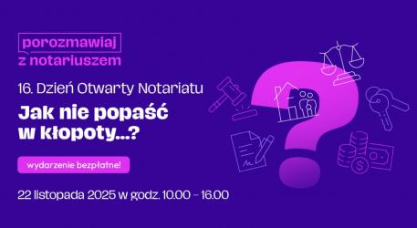Podczas Dnia Otwartego Notariatu pomoc notariusza można uzyskać w 54 miejscach w Polsce oraz telefonicznie lub online. Tego dnia będzie można dowiedzieć się m.in., jak bezpiecznie spisać testament, kupić wspólnie mieszkanie, założyć spółkę z przyjacielem czy wybrać między darowizną a umową dożywocia. Zakres spraw, z którymi można zwrócić się do notariusza, jest znacznie szerszy. 