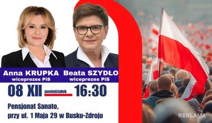 W poniedziałek 8 grudnia 2025r.w Pensjonacie Sanato przy ul. 1 Maja 29 w Busku-Zdroju odbędzie się spotkanie z dwiema czołowymi przedstawicielkami Prawa i Sprawiedliwości: Anną Krupką oraz Beatą Szydło. 