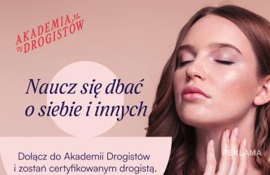 Ruszyła Akademia Drogistów - program nauczania on-line skierowany do osób chcących podnieść swoje kwalifikacje i zostać drogistą. Kilkunastu ekspertów m.in. doktorzy nauk farmaceutycznych, dermatolog, psycholożka, kosmetolożka, dietetyczka czy trener personalny dzielą się wiedzą jak dbać o siebie i innych w holistyczny sposób.
