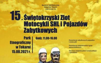 W niedzielę, 15 sierpnia zapraszamy na  Ogólnopolski Zlot Motocykli i Pojazdów Zabytkowych do Parku Etnograficznego w Tokarni.