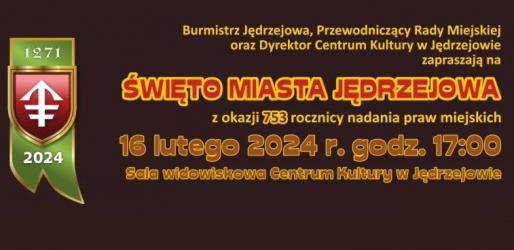 Burmistrz Jędrzejowa, Przewodniczący Rady Miejskiej oraz Dyrektor Centrum Kultury mają zaszczyt zaprosić wszystkich mieszkańców i sympatyków miasta na uroczyste obchody Święta Miasta, które odbędą się z okazji 753. rocznicy nadania praw miejskich. 