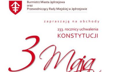 W piątek 3 Maja 2024 r. w Jędrzejowie odbędą się uroczyste obchody 233. rocznicy Uchwalenia Konstytucji 3 Maja.