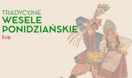 W sobotę, 25 października 2025 roku o godzinie 14:00 w Domu Zdrojowym przy Tężni Busko odbędą się kolejne warsztaty w ramach projektu Tradycyjne wesele ponidziańskie Live.