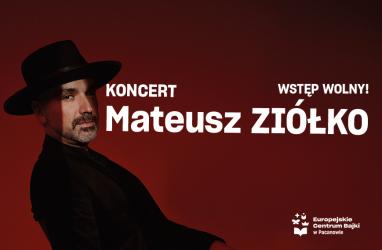 W czwartek, 6 listopada 2025 roku, o godzinie 19:00 w Europejskim Centrum Bajki im. Koziołka Matołka w Pacanowie odbędzie się koncert Mateusza Ziółko - wokalisty, pianisty, autora tekstów i kompozytora, znanego z niezwykłej wrażliwości muzycznej i charakterystycznego głosu.