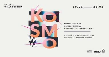 
Buska Galeria Sztuki Willa Polonia zaprasza na nową wystawę pod 
tytułem "Kosmo", której głównymi artystami są Norbert Delman, Mikołaj 
Moskal oraz Małgorzata Szymankiewicz. Kuratorką  ekspozycji jest 
Karolina Brzuzan. Wernisaż odbędzie się 19 stycznia o godzinie 18:00.
