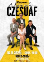 W niedzielę, 16 listopada 2025 roku o godzinie 19:30 w Kinie
Solec-Zdrój przy ul. 1 Maja 18, wystąpi Kabaret Czesuaf z najnowszym
programem zatytułowanym 'A, dajcie spokój...'.