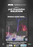 "Śpiewać każdy może.."- "Z tytułu i z powołania" to sentencje
które prof. Bieleckiemu wyznaczyły kierunek do napisania książki, którą
będzie bliżej prezentował na spotkaniu autorskim 15 listopada 2025 o godz. 15:00 w
Domu Zdrojowym przy buskiej Tężni.