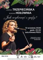 Piosenki Kabaretu Starszych Panów, utwory Mariana Hemara, historie o damsko-męskich perypetiach i spora dawka humoru. Joanna Trzepiecińska wystąpi w Pińczowie z recitalem 'Jak wybrnąć z gafy?'. Przy fortepianie towarzyszyć jej będzie Bogdan Hołownia. Koncert odbędzie się 13 września w ramach 5. Festiwalu Filmowego 'Natura Kina'.