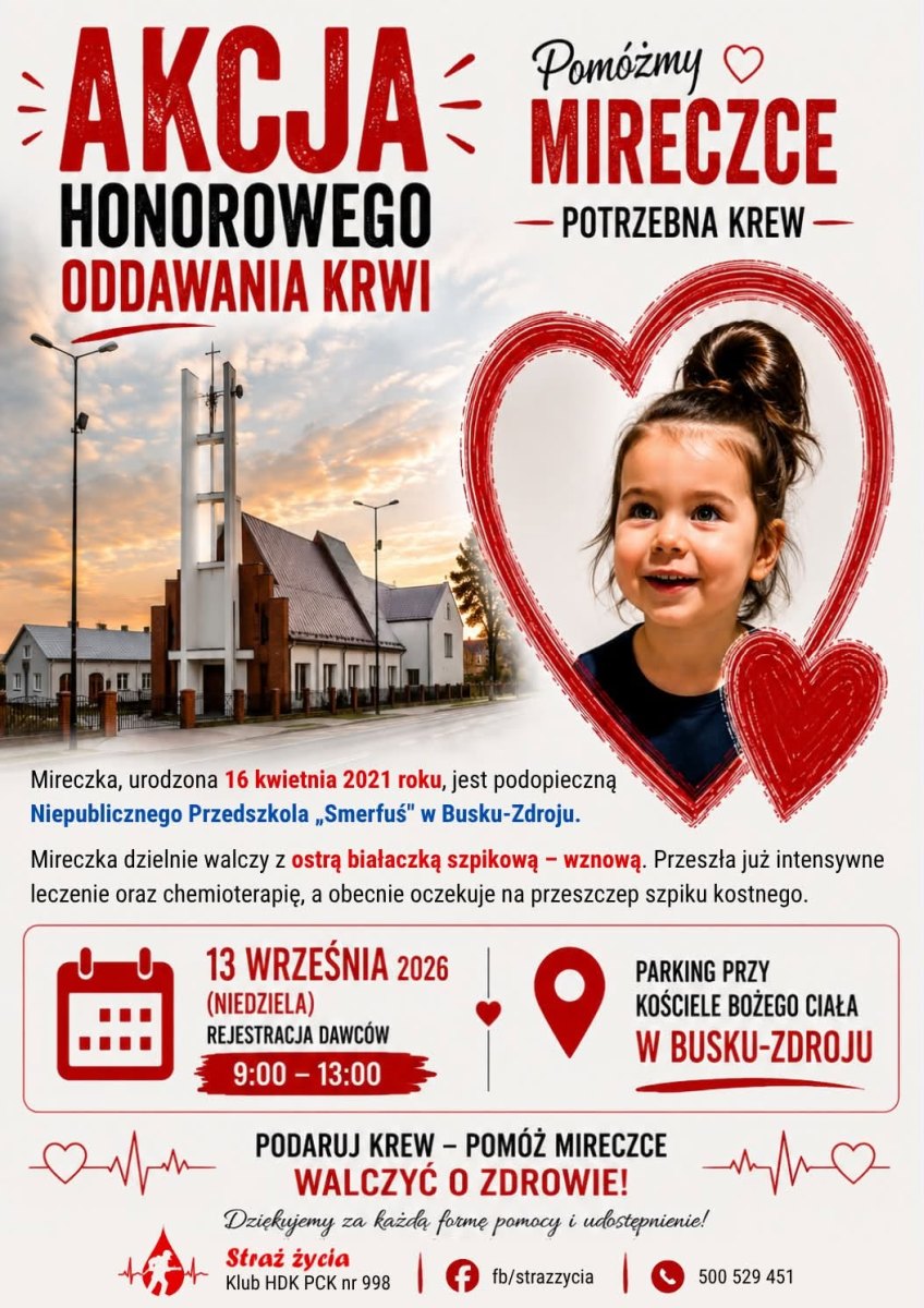 Pięcioletnia Mireczka z Buska-Zdroju walczy z ostrą białaczką szpikową. Po intensywnym leczeniu i chemioterapii dziewczynka oczekuje na przeszczep szpiku kostnego. W niedzielę, 13 września, mieszkańcy Buska-Zdroju i okolic będą mogli włączyć się w akcję honorowego oddawania krwi zorganizowaną z myślą o niej.