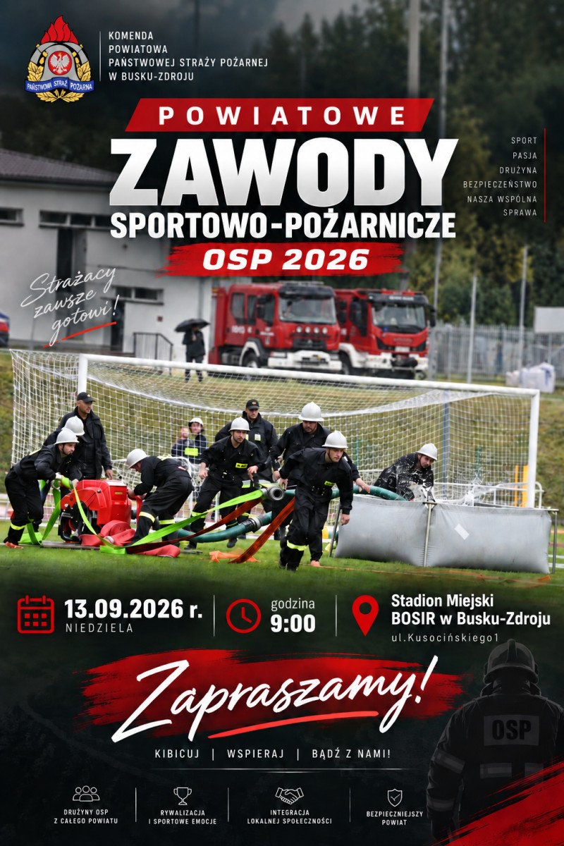W niedzielę, 13 września, Stadion Miejski w Busku-Zdroju stanie się areną rywalizacji strażaków ochotników z terenu powiatu buskiego. Drużyny OSP sprawdzą swoje przygotowanie, szybkość i współpracę podczas Powiatowych Zawodów Sportowo-Pożarniczych OSP 2026.