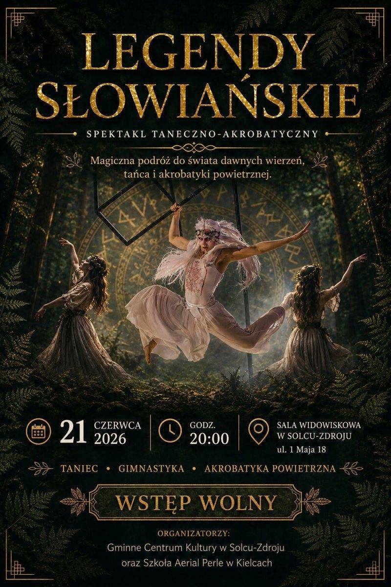 Legendy S�owia�skie w Solcu-Zdroju. Taneczno-akrobatyczne widowisko z udzia�em mistrzy� �wiata. Foto: 43000_legendy_slowanianskie_solec_zdroj.jpg 