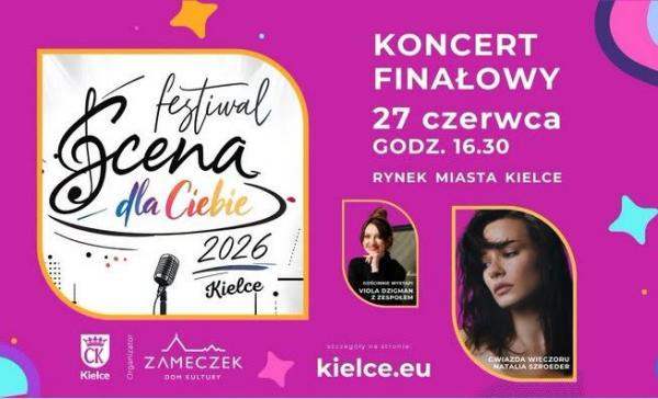 �wi�to Kielc 2026. D�em, Natalia Szroeder i Fukaj na scenie. Trzy dni koncert�w i mn�stwo atrakcji. Foto: 43055_swieto_kielc_2026_2.jpg 