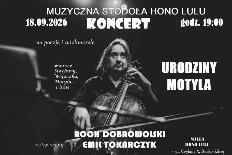 Urodziny Motyla. Poetycki wiecz�r z wiolonczel� w sercu Buska-Zdroju. Foto: 43547_koncert_honolulu.jpg 