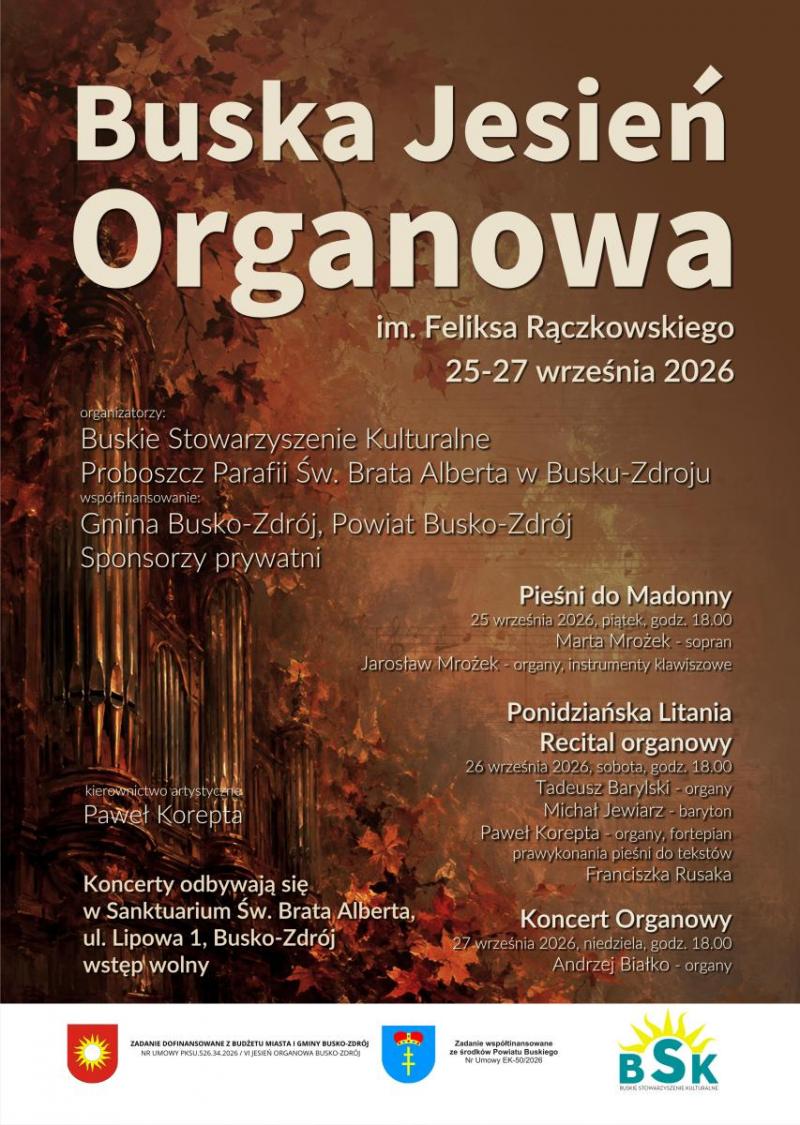 Buska Jesie� Organowa 2026. Trzy wieczory wyj�tkowej muzyki w Sanktuarium �w. Brata Alberta. Foto: 43557_buska_jesien_organowa_2026.jpg