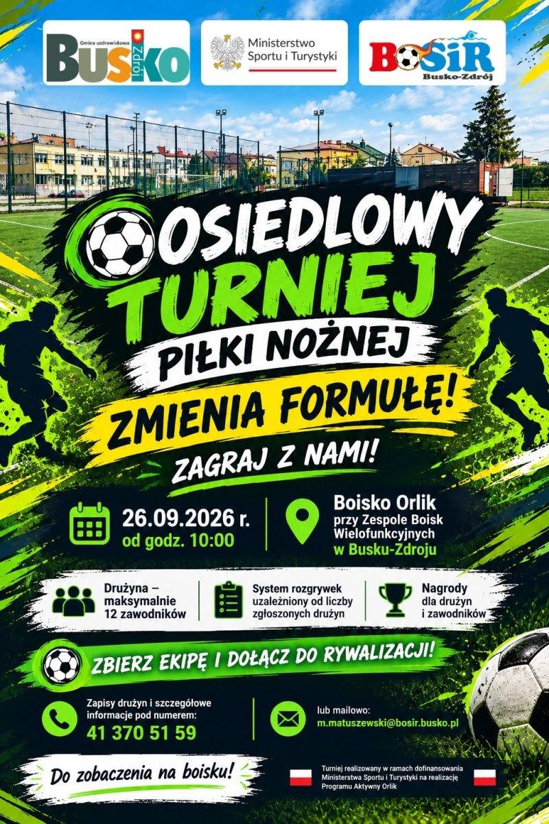 Osiedlowy Turniej Pi�ki No�nej w Busku-Zdroju. Teraz mo�e zagra� ka�da dru�yna. Foto: 43558_turniej_na_orliku_bosir.jpg 