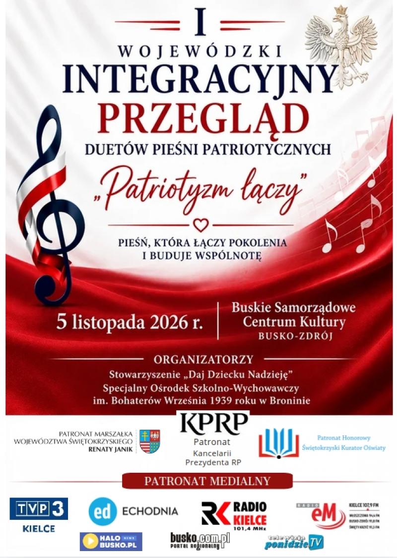 I Wojew�dzki Integracyjny Przegl�d Duet�w Pie�ni Patriotycznych w Busku-Zdroju. Foto: 43644_przeglad_piesni_patriotycznych_plakat.jpg 