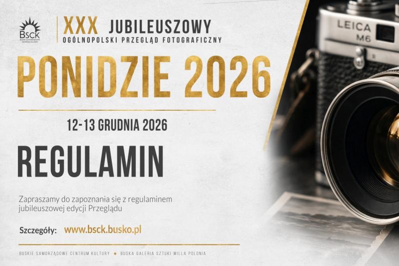 30. Og�lnopolski Przegl�d Fotograficzny 'Ponidzie 2026'. Jubileuszowa edycja, znani fotografowie i konkursy z nagrodami. Foto: 43689_przeglad_fotografii_ponidzie_2026.jpg 