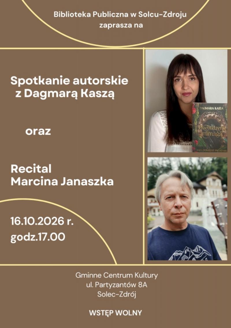 Noc Bibliotek 2026 w Solcu-Zdroju. Spotkanie z pisark� Dagmar� Kasz� i recital Marcina Janaszka. Foto: 43722_plakat_spotkanie_recital_2.jpg 