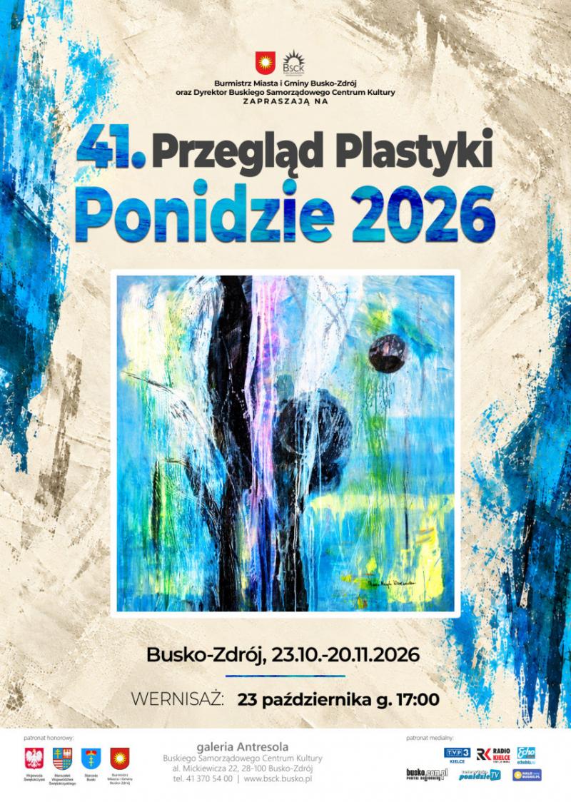41. Przegl�d Plastyki 'Ponidzie 2026' w Busku-Zdroju. Wernisa� ju� 23 pa�dziernika. Foto: 43733_plastyka_ponidzie.jpg 
