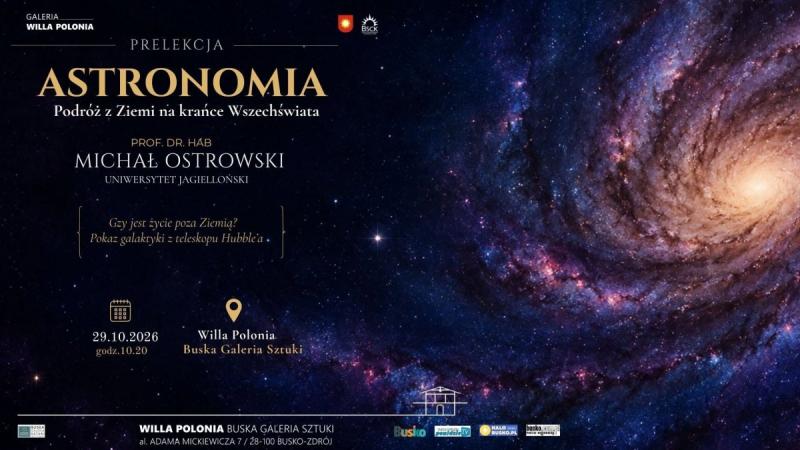 Podr� na kra�ce Wszech�wiata w Busku-Zdroju. Wyj�tkowe spotkanie z astronomem z Uniwersytetu Jagiello�skiego. Foto: 43774_wyklad_buska_galeria_willa_polonia.jpg 